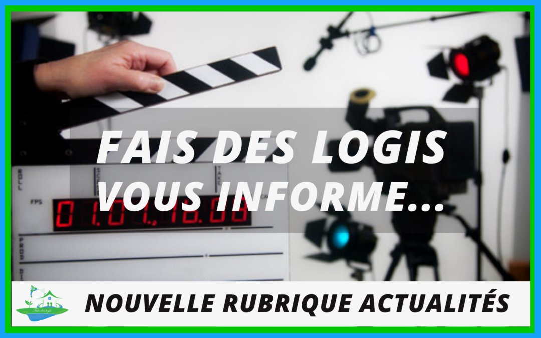 Fais des logis ouvre ses actualités